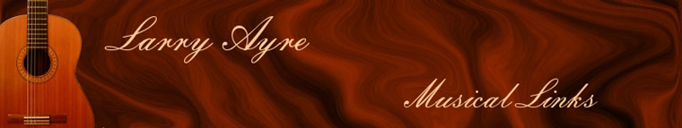 Larry Ayre Music Links